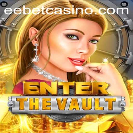 EntertheVault: Uncover the Thrills Behind the Game