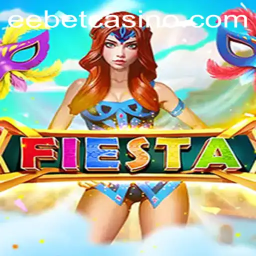Exploring the Exciting World of Fiesta: A Game Experience with EEBET