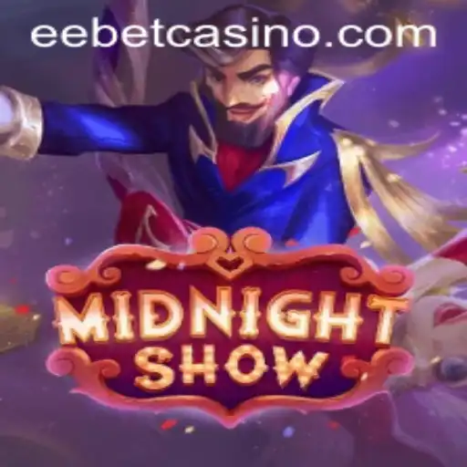 MidnightShow: The Spellbinding World of EEBET's Captivating Game