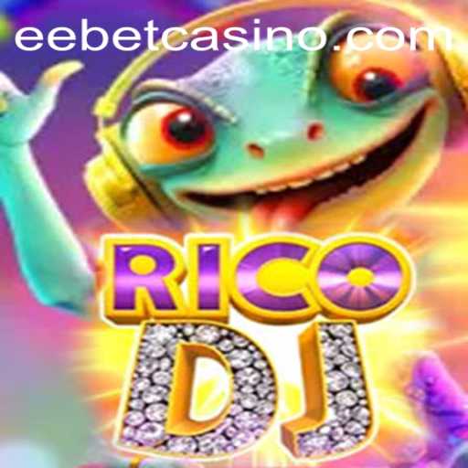 Exploring the Exciting World of RicoDJ and EEBET
