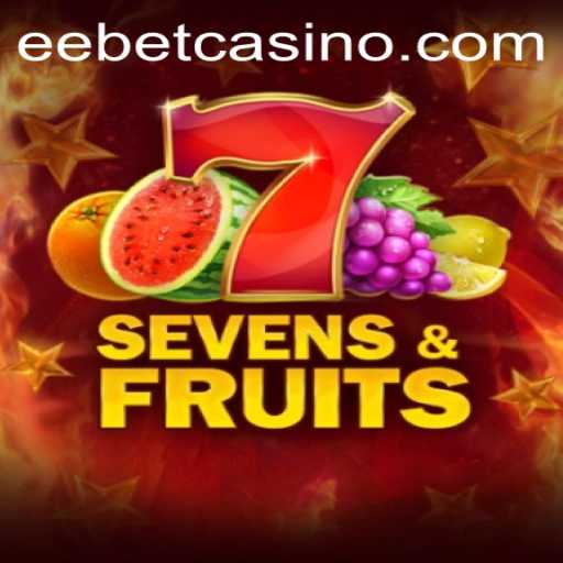 Unveiling SevensFruits: A Dive into the Evolving World of EEBET